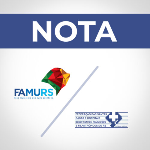 Famurs e Federação do RS lançam nota.