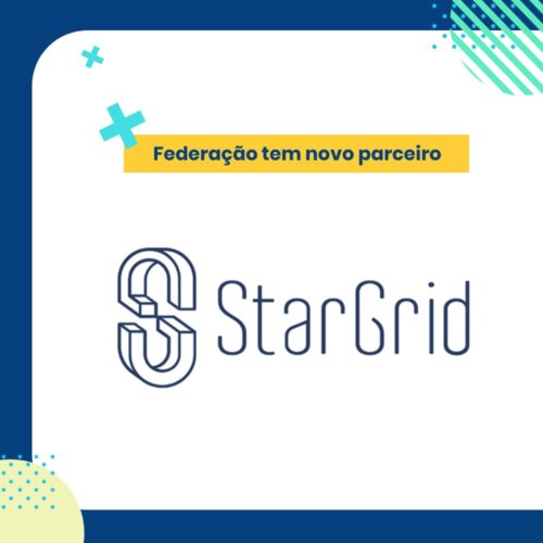 Federação firma nova parceria com a empresa StarGrid Tecnologia.