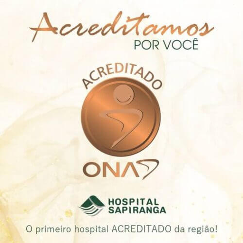 Hospital Sapiranga: 1º Hospital da região ACREDITADO ONA!