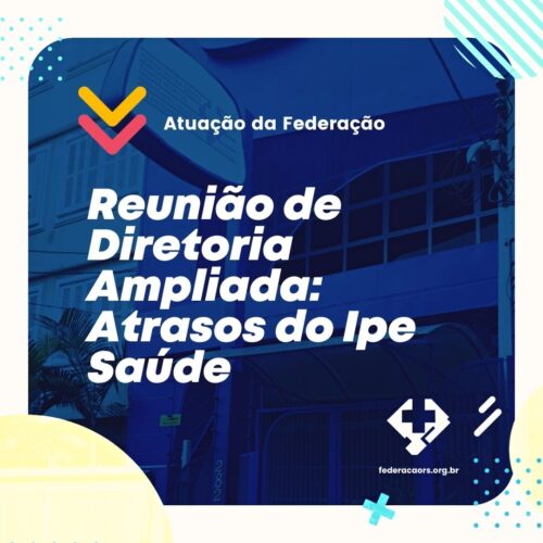 Hospitais Filantrópicos Gaúchos debatem os atrasos nos repasses dos pagamentos do Ipe Saúde