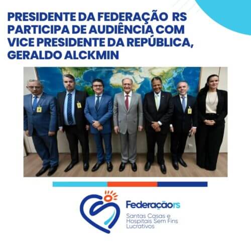 PRESIDENTE DA FEDERAÇÃO RS PARTICIPA DE ENCONTRO COM O VICE PRESIDENTE DA REPÚBLICA